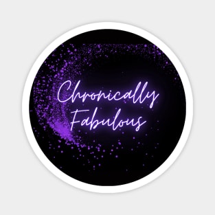 Spoonies are Chronically Fabulous (Purple Glitter) Magnet